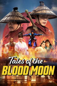 Tales of the Blood Moon (2024) Hindi Dubbed