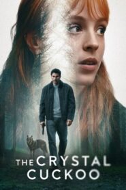 The Crystal Cuckoo (2025) Hindi Season 1 Complete Netflix