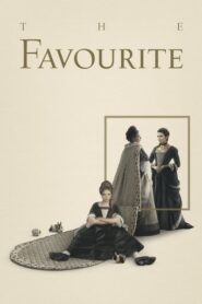 The Favourite (2018) Hindi Dubbed Netflix