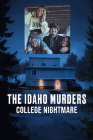 The Idaho Murders: College Nightmare (2026) Hindi Season 1 Complete Netflix