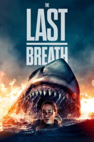 The Last Breath (2024) Hindi Dubbed AMZN