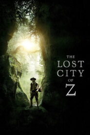 The Lost City of Z (2017) Hindi Dubbed
