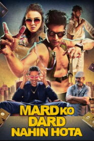 Mard Ko Dard Nahin Hota (2019) Hindi Dubbed