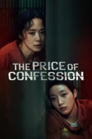 The Price of Confession (2025) Hindi Season 1 Complete Netflix