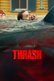 Thrash (2026) Hindi Dubbed Netflix