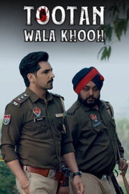 Tootan Wala Khooh (2026) Punjabi Season 1 Complete