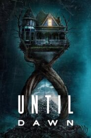 Until Dawn (2025) Hindi Dubbed