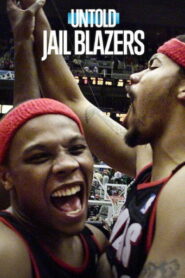 Untold: Jail Blazers (2026) Hindi Dubbed Netflix