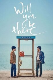 Will You Be There (2016) Hindi Dubbed AMZN