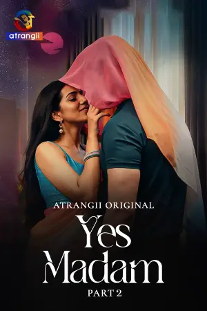 Yes Madam – Part 2 (2026) Atrangii Original Poster