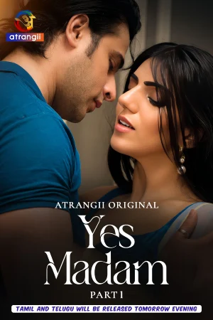 Yes Madam – Part 1 (2026) Atrangii Original Poster
